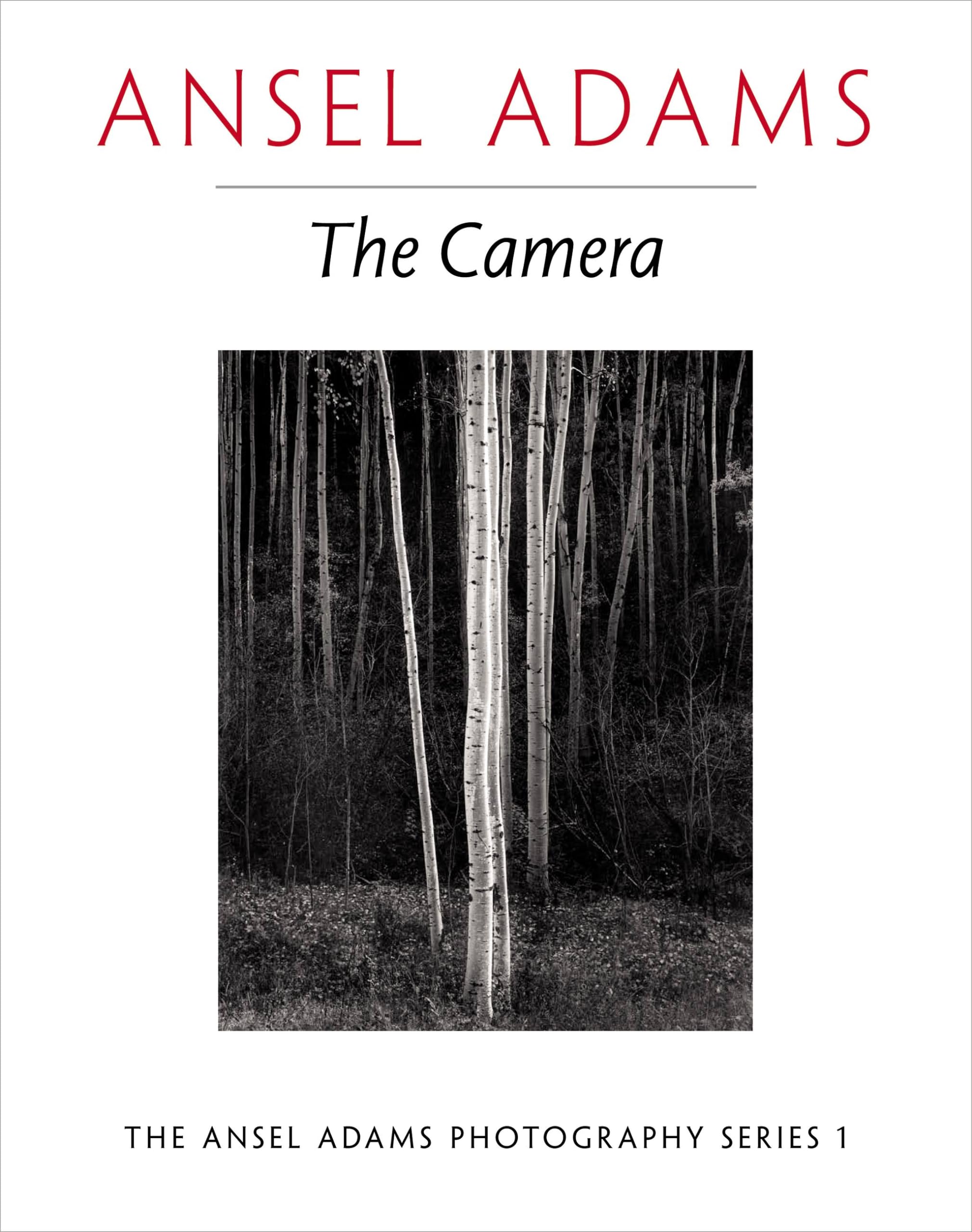 Ansel Adams The Camera (Paperback) /anglais (The new Ansel Adams photography series, 1)