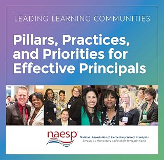 Leading Learning Communities: Pillars, Practices, and Priorities for Effective Principals