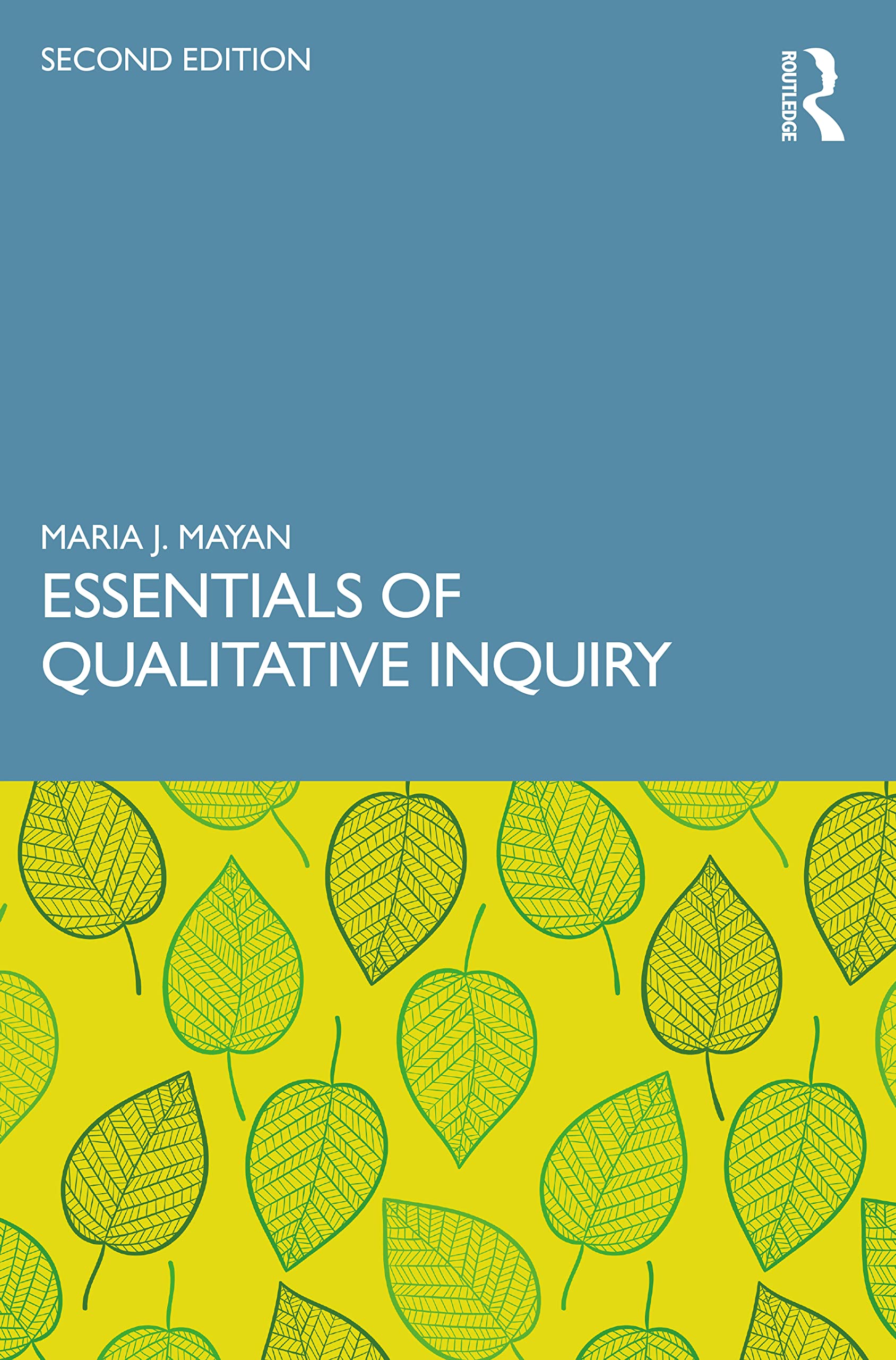 Essentials of Qualitative Inquiry by Maria J. Mayan PAPERBACK 9781629583273