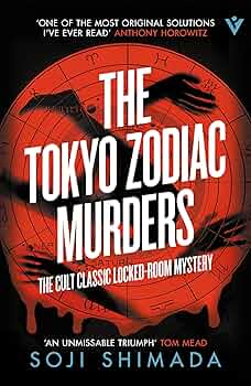 The Tokyo Zodiac Murders (Pushkin Vertigo): Shimada, Soji The Tokyo Zodiac Murders (Pushkin Vertigo): Shimada, Soji