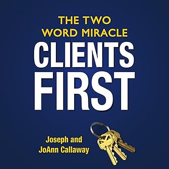 Clients First: The Two Word Miracle-Wow! eBook