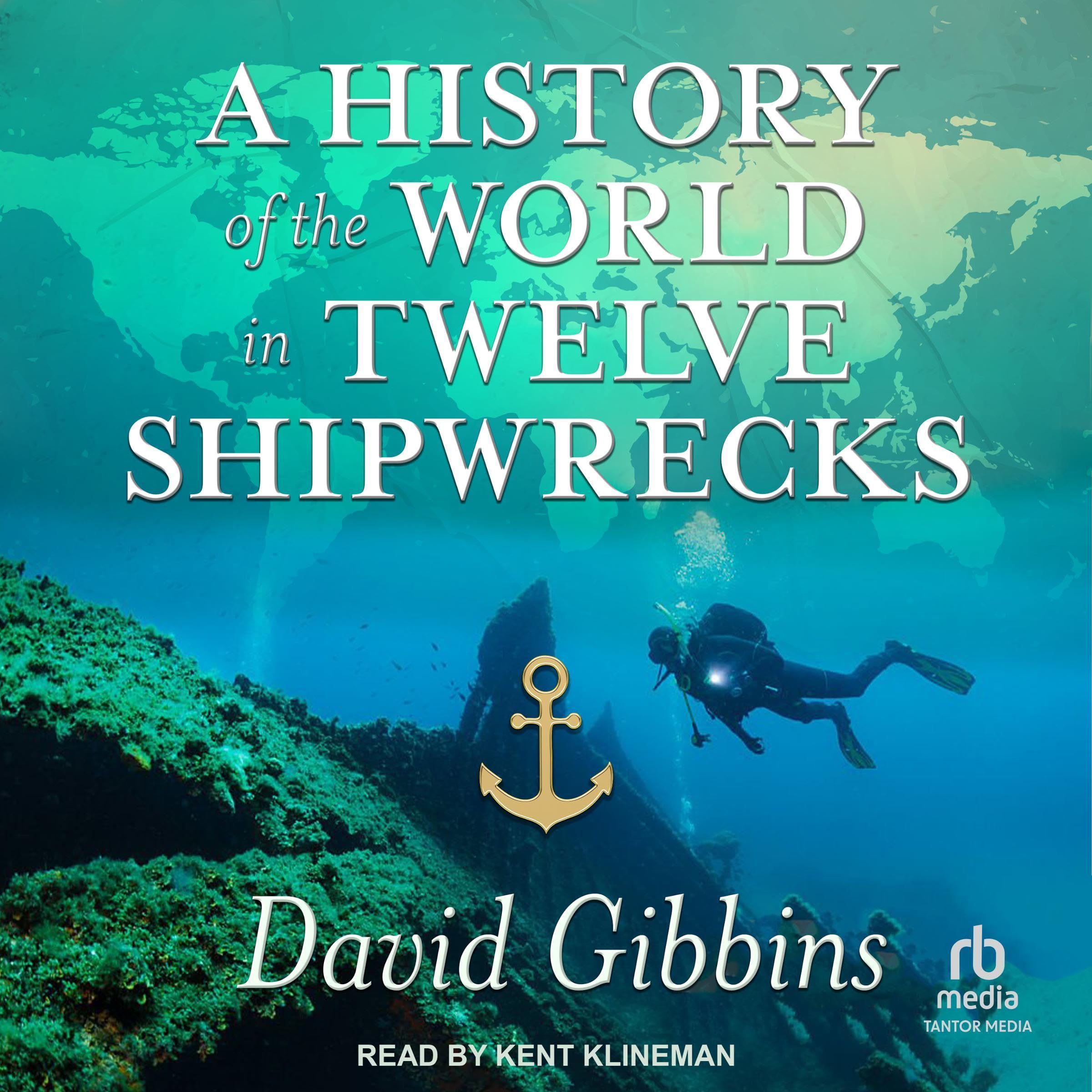 Cover art for A History of the World in Twelve Shipwrecks