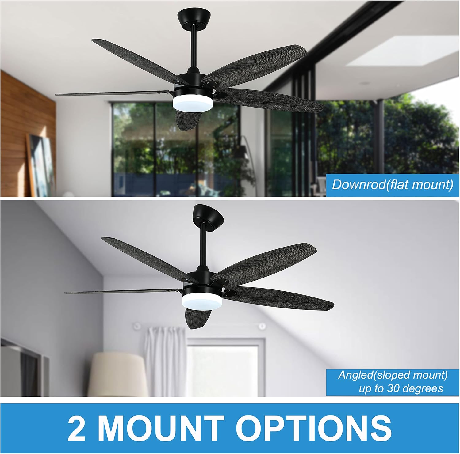 Image showing two mounting options for the ceiling fan: downrod for flat ceilings and angled for sloped ceilings up to 15 degrees.