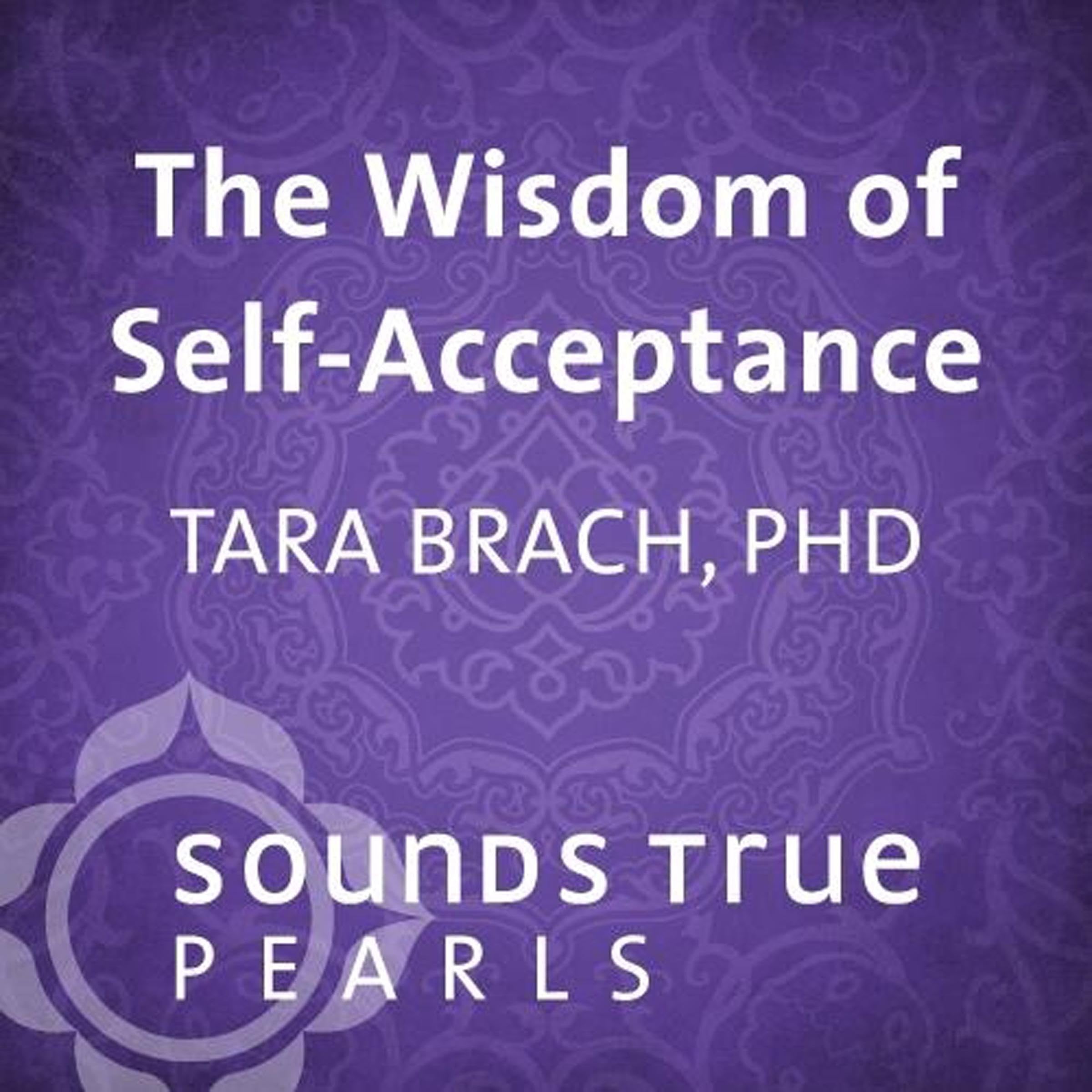 Cover art for The Wisdom of Self-Acceptance