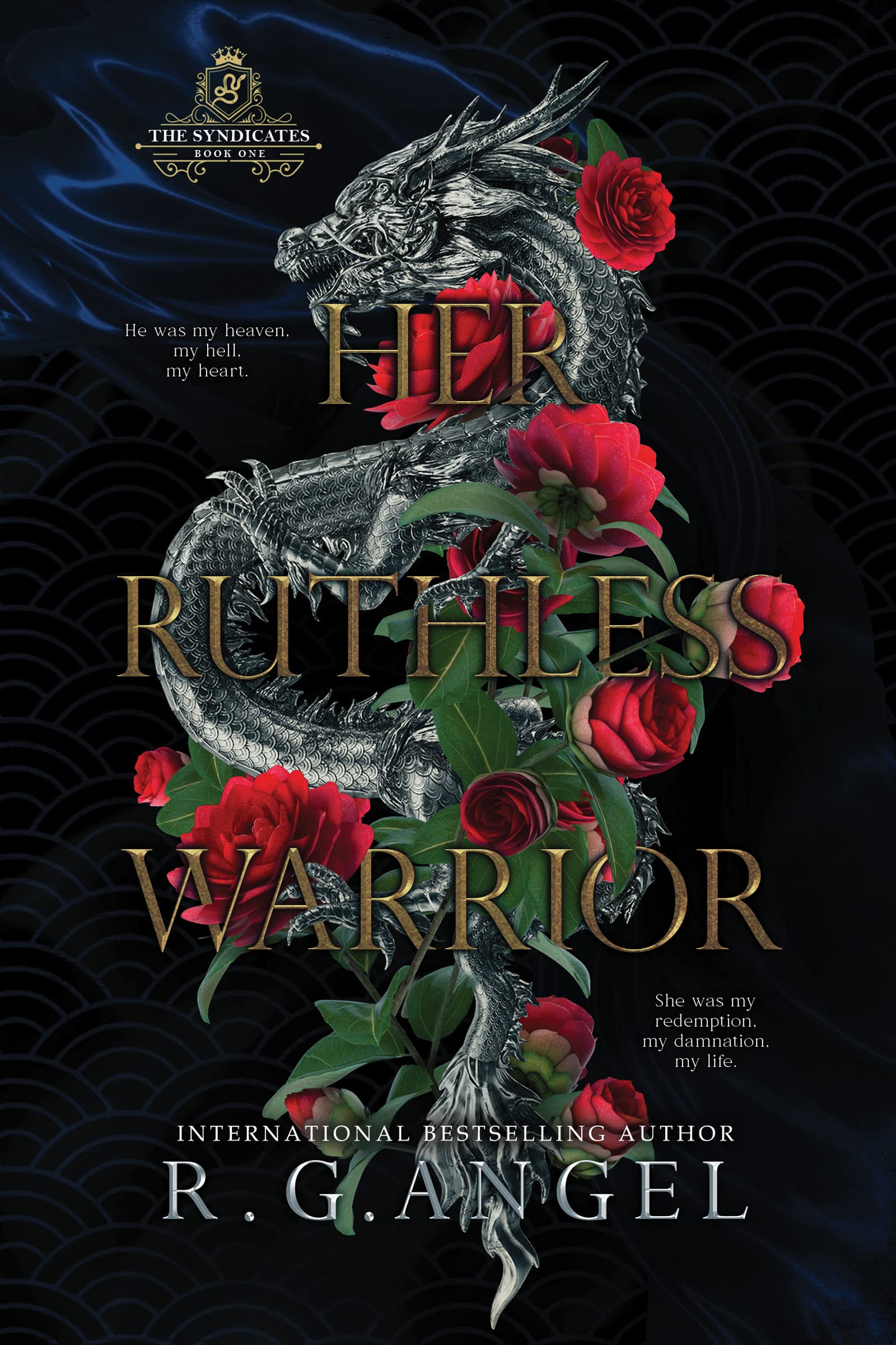 Her Ruthless Warrior: An age-gap Mafia Romance (The Syndicates Book 1)