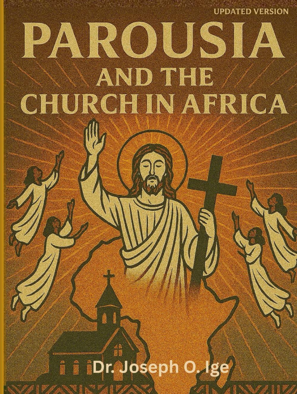PAROUSIA AND THE CHURCH IN AFRICA: The Promise of His Return and Church Life