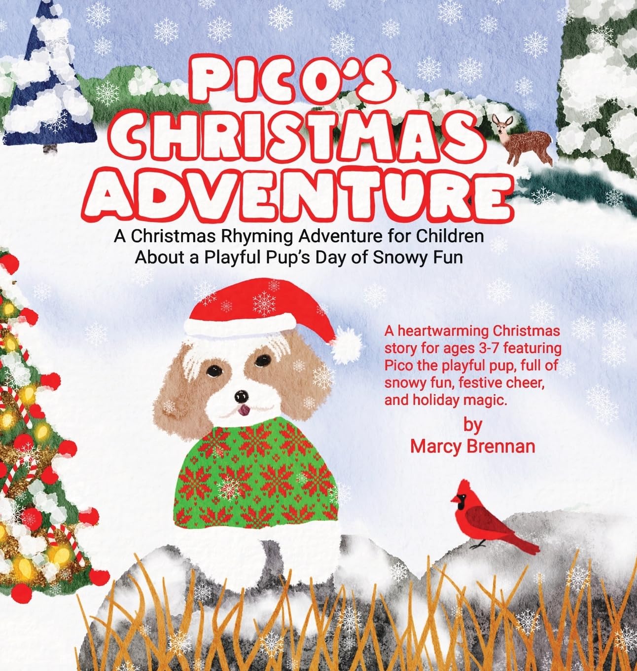 Pico's Christmas Adventure: A Christmas Rhyming Adventure for Children About a Playful Pup's Day of Snowy Fun: 2 (Pico's Adventure)