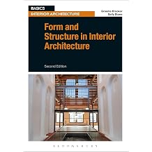 Form and Structure in Interior Architecture