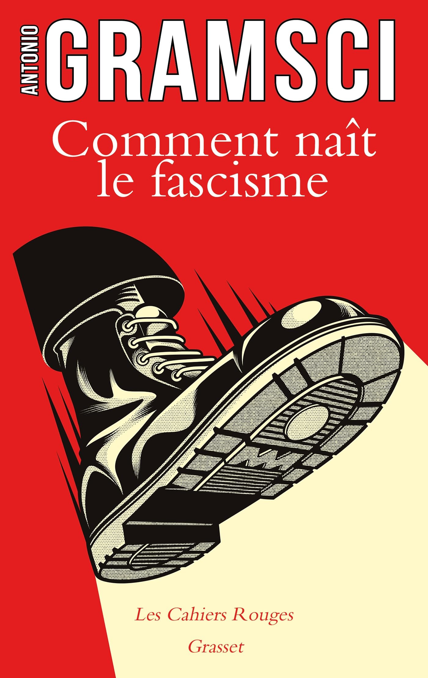 Comment naît le fascisme: Préface de Marie-Anne Matard-Bonucci