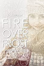 Fire Over Frost: A Short Story - coolthings.us