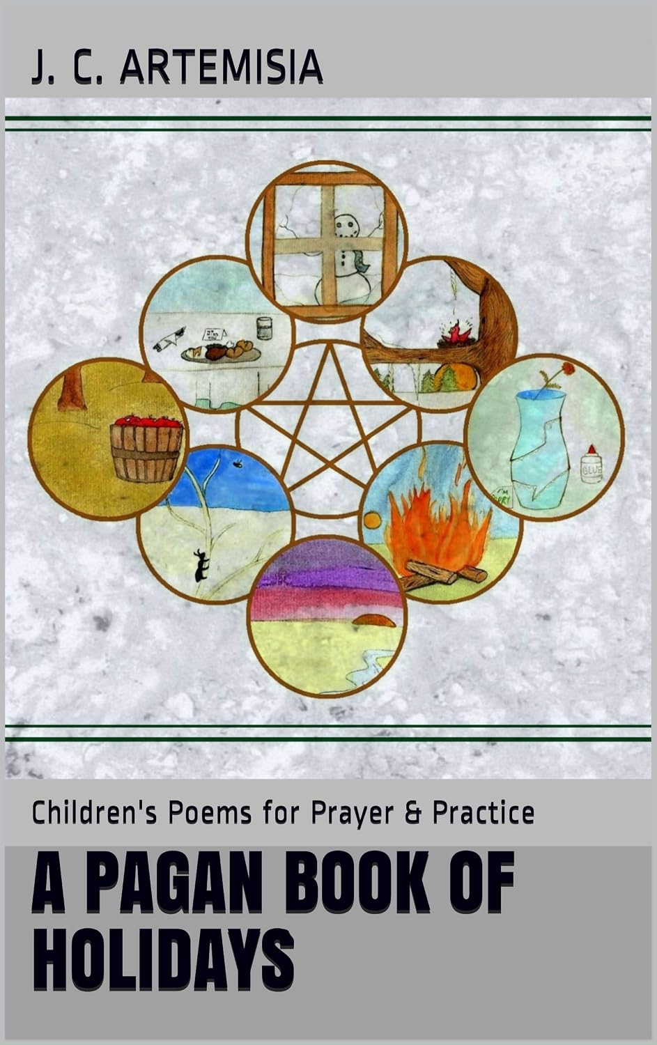 A Pagan Book of Holidays Children's Poems for Prayer