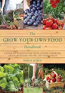 The Grow Your Own Food Handbook