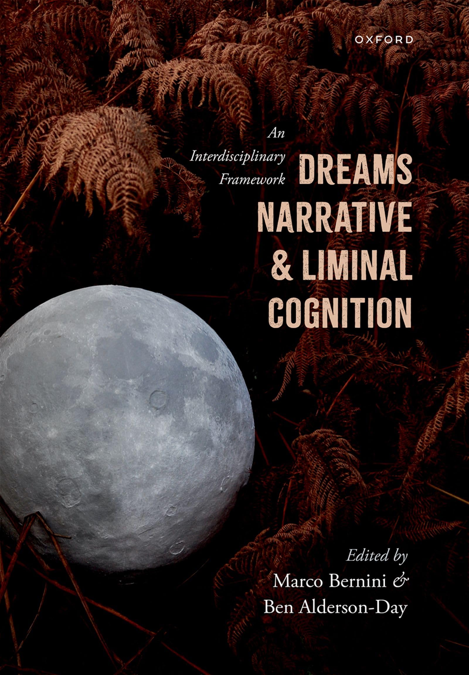 Dreams, Narrative, and Liminal Cognition: An Interdisciplinary Framework