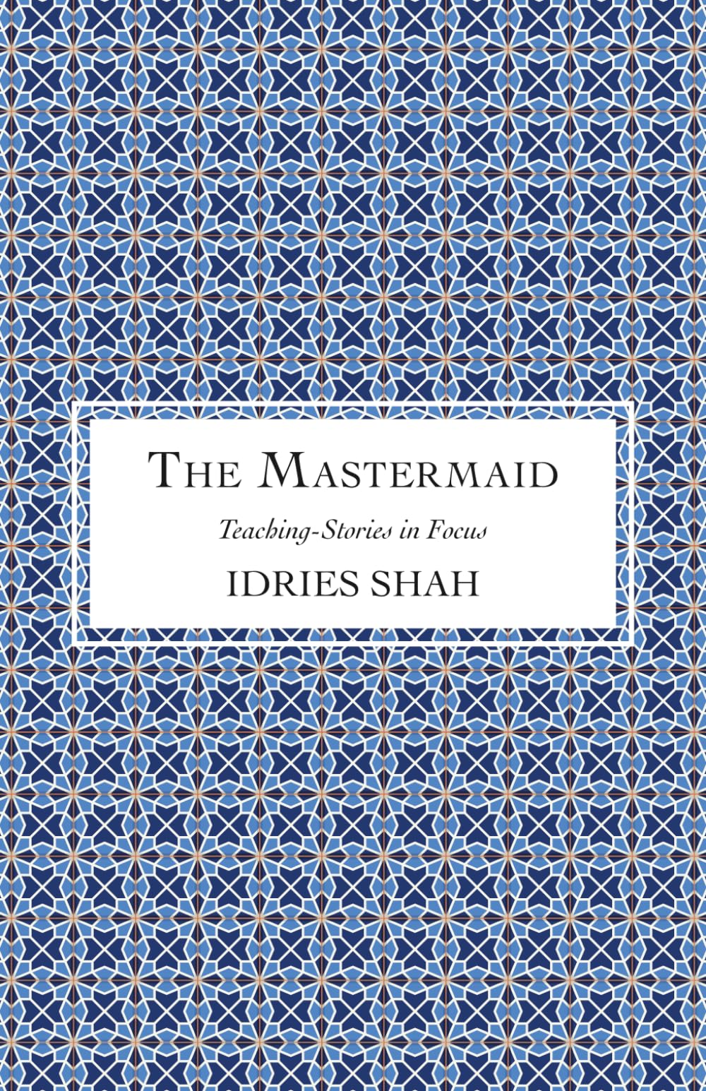 The Mastermaid (Teaching-Stories in Focus)