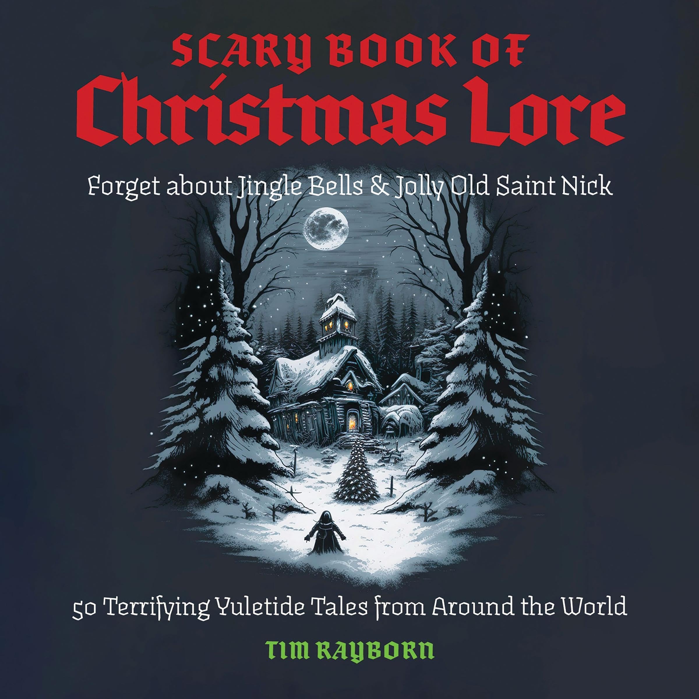 Cover art for The Scary Book of Christmas Lore