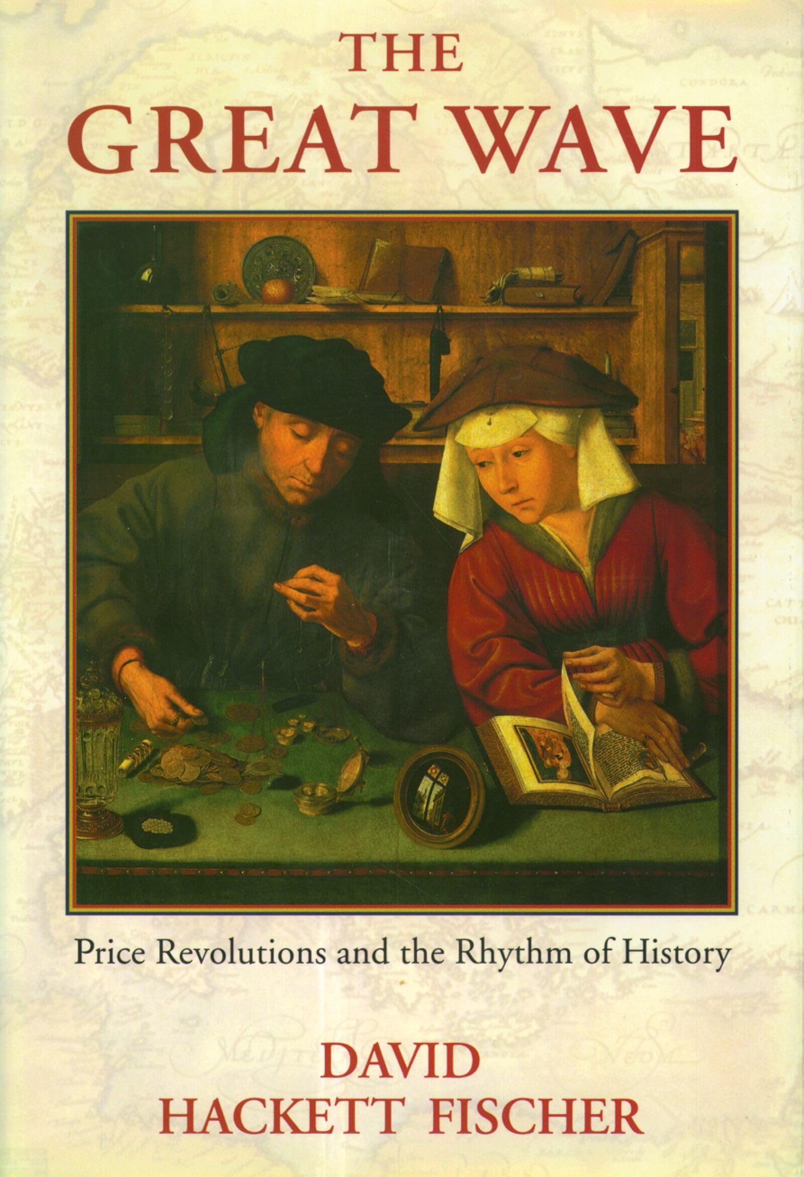 The Great Wave: Price Revolutions and the Rhythm of History