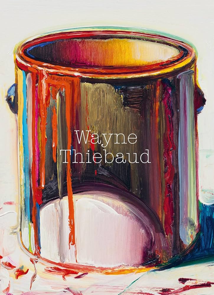 WAYNE THIEBAUD ウェイン・ティーボー 画集 作品集 Wayne Thiebaud: Updated Edition | ウェイン・ティーボー画集