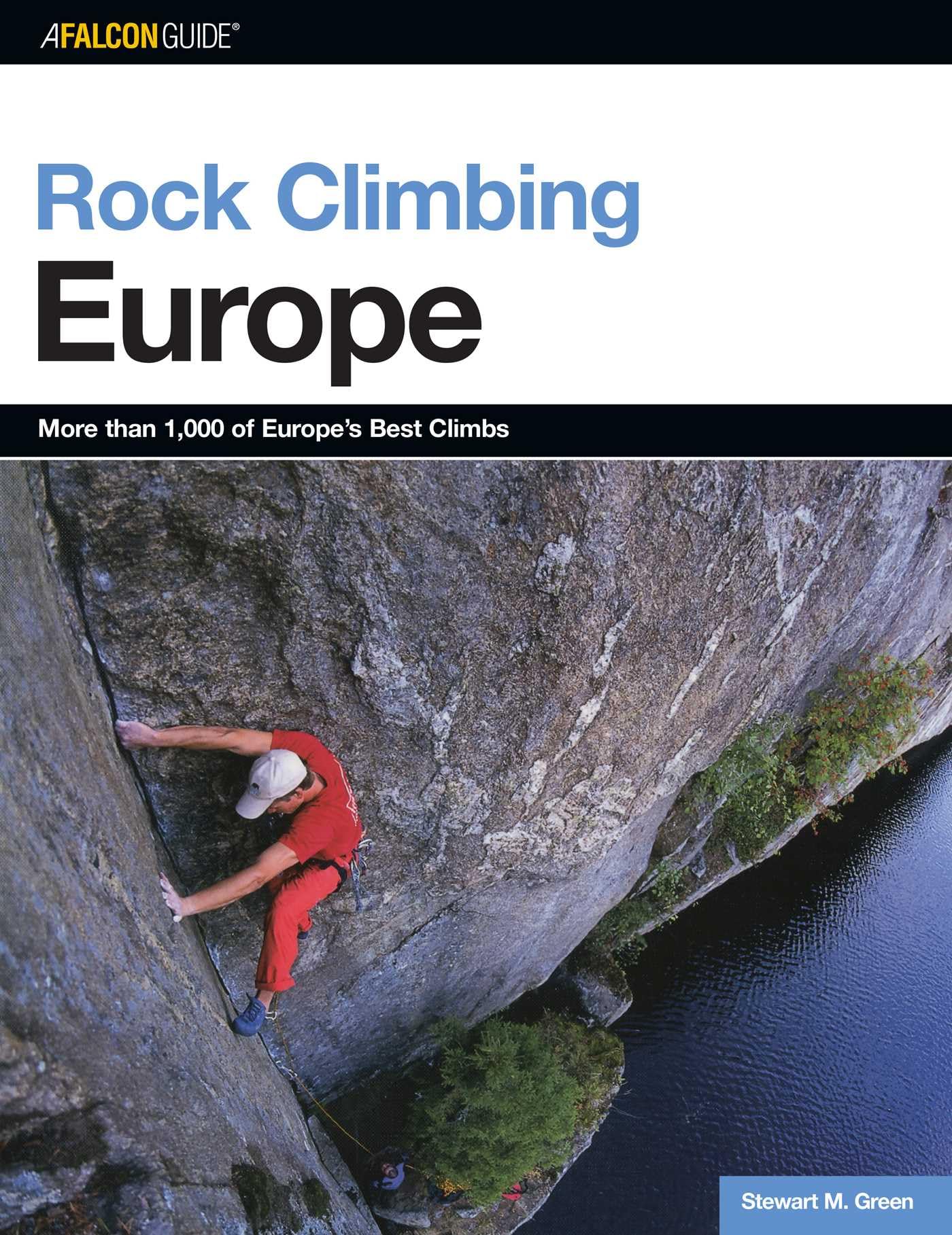 Rock Climbing Europe (Regional Rock Climbing Series)