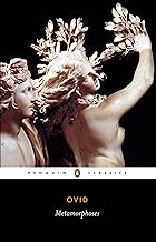 Metamorphoses: Penguin Classics