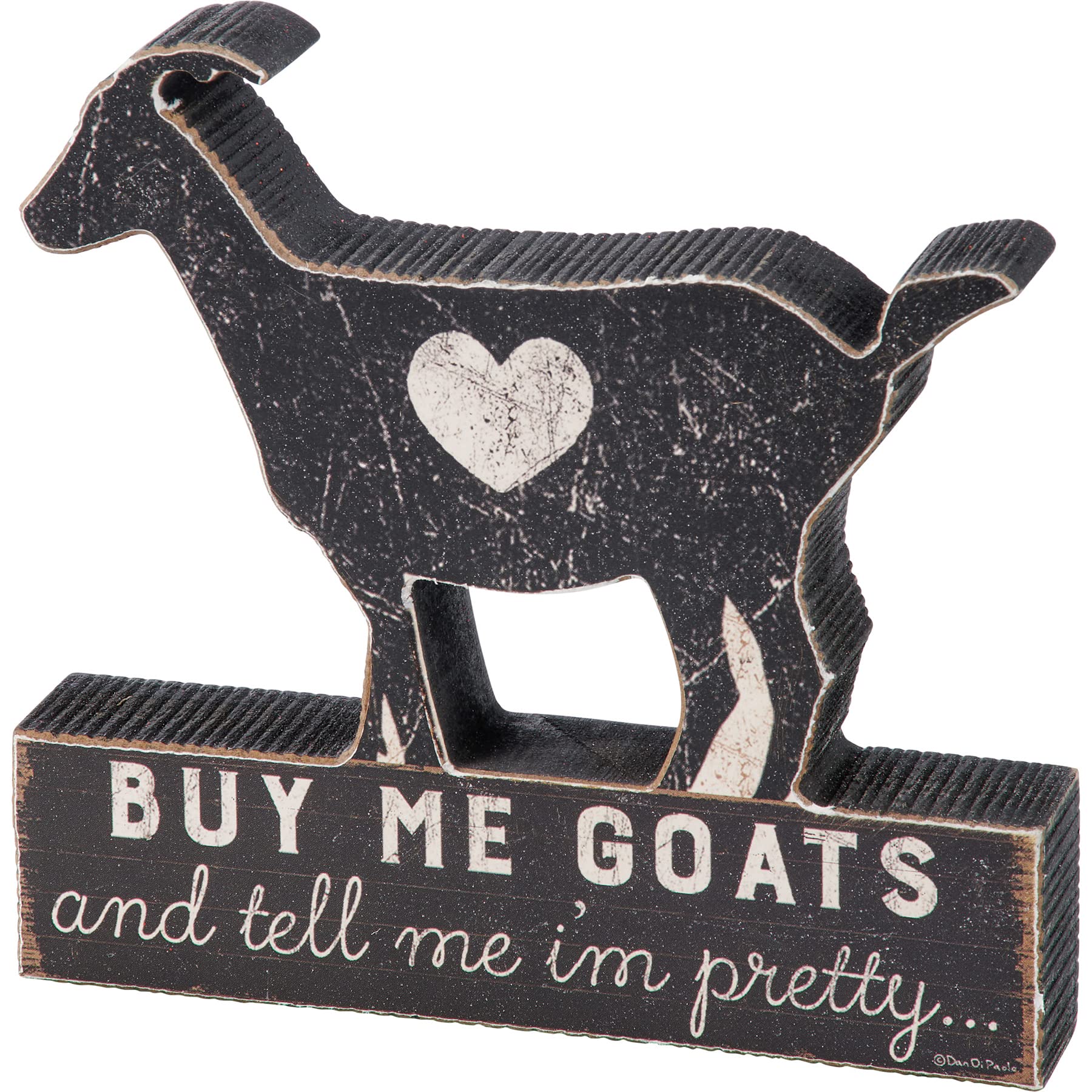 Primitives by Kathy Buy Me Goats and Tell Me I'm Pretty. Decorative Sitter