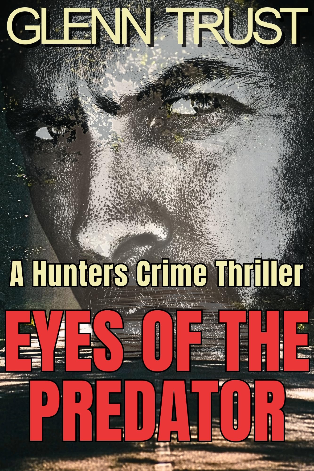 Eyes of the Predator (The Hunters Book 1)