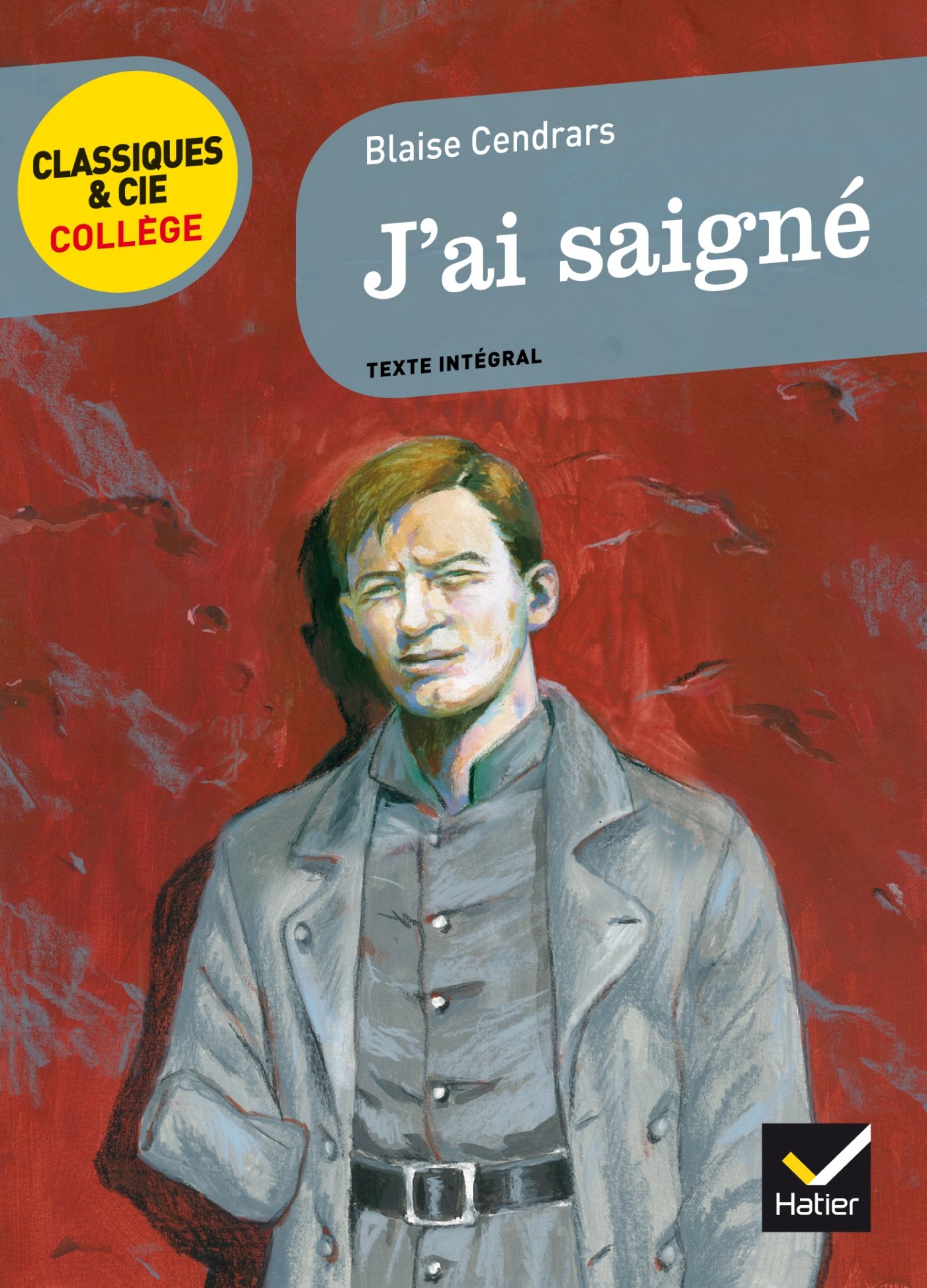 J'ai saigne (Classiques & Cie Collège (1))