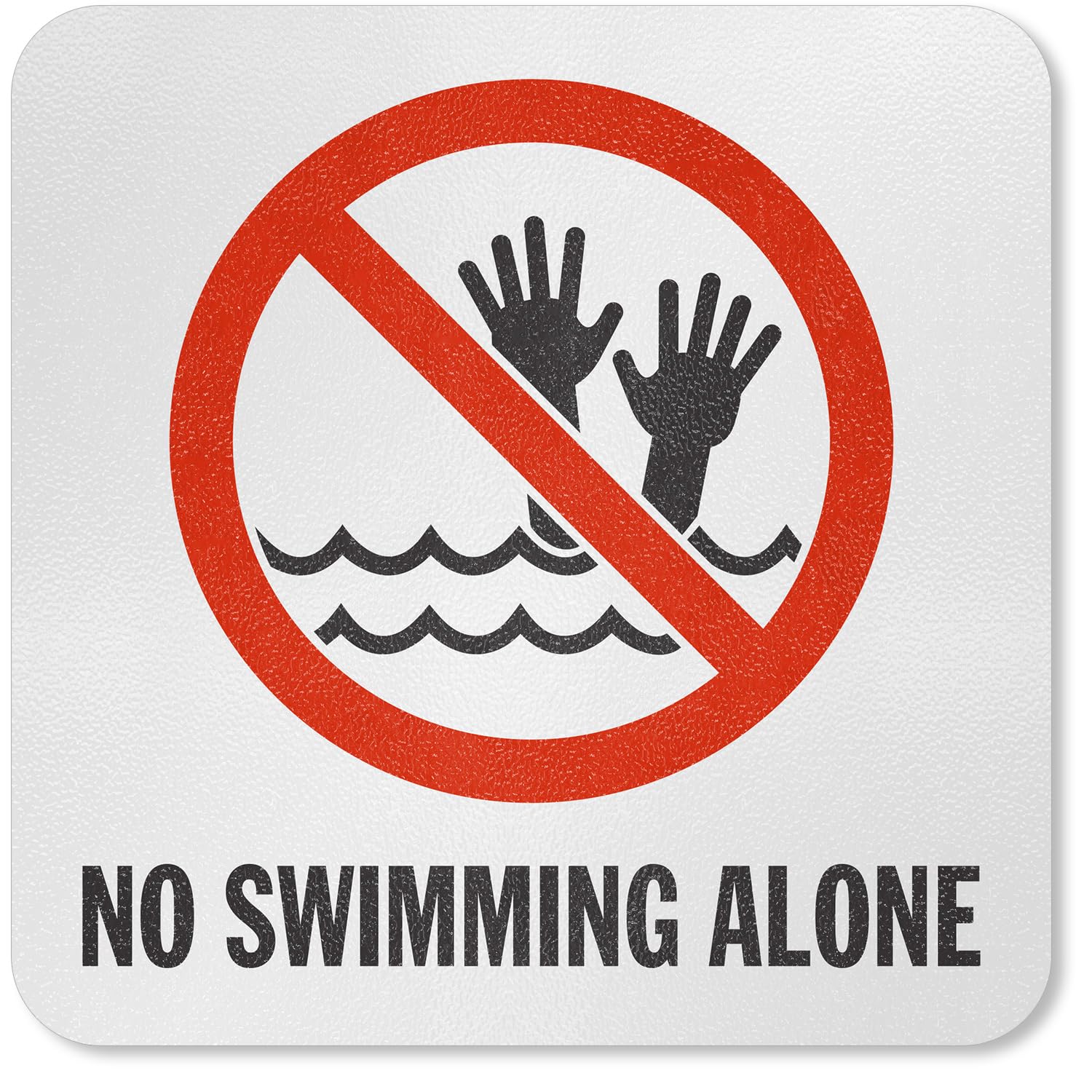 SmartSign 5.75 x 5.75 inch “No Swimming Alone” Adhesive Pool Marker with Graphic, 20 mil Laminated Vinyl with Anti-Skid Pebbled Surface, Red, Black and White-image-22