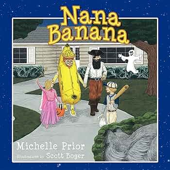 Nanana♡ Amazon.com: Nana Banana: 9781599320830: Prior, Michelle, Boger