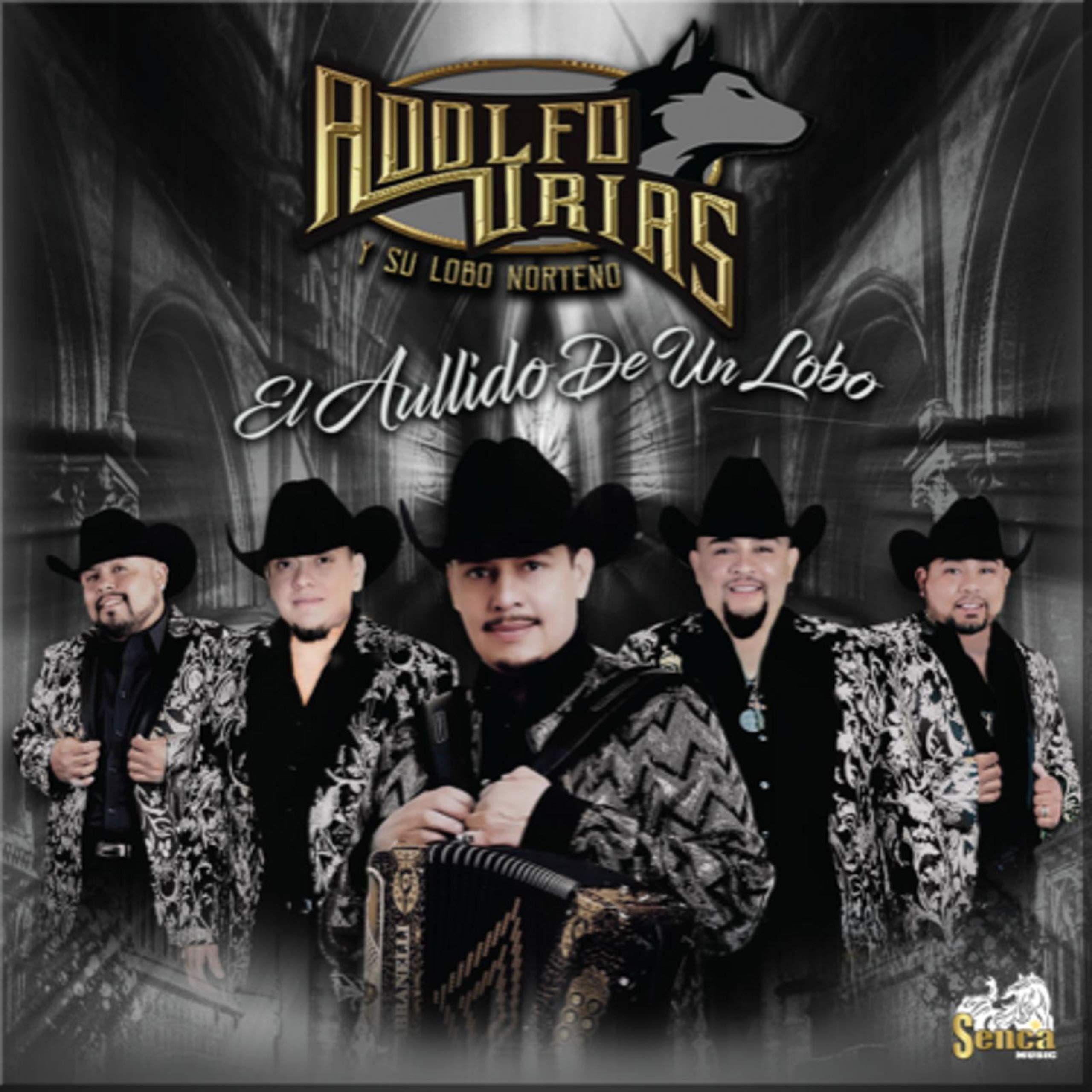 Adolfo Urias Y Su Lobo Norteno