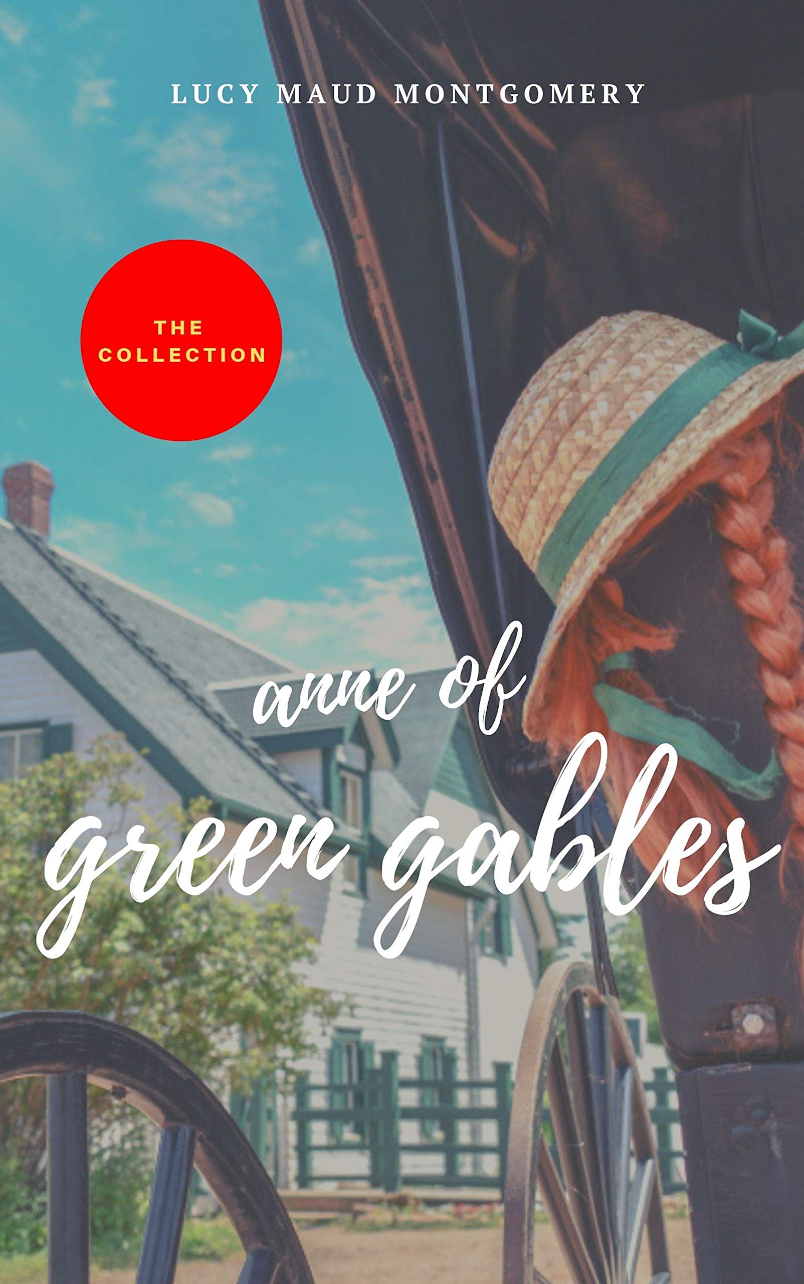 The Complete Anne of Green Gables Collection (English Edition)