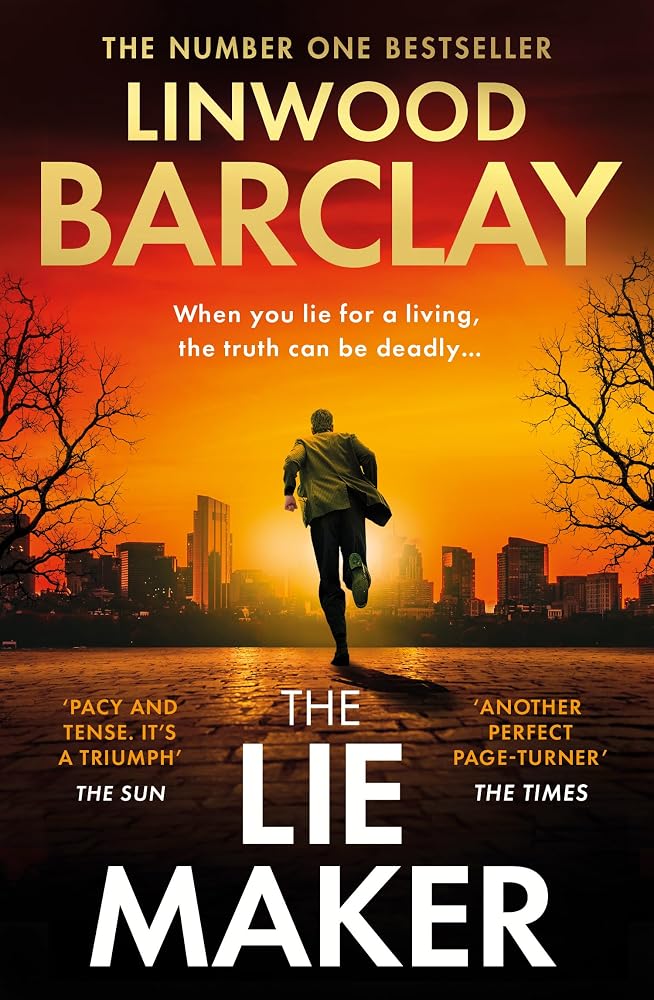 The Lie Maker: A gripping bestselling psychological crime thriller From the author of Take Your Breath Away for fans of David Baldacci