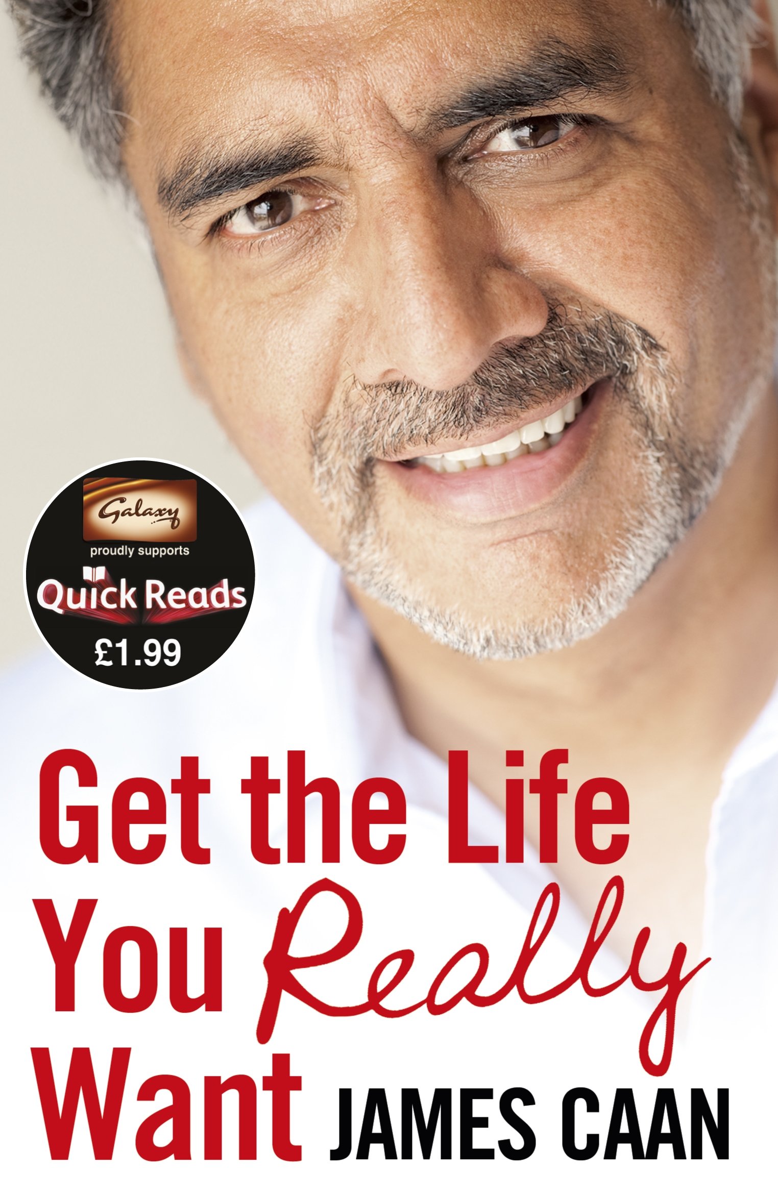 Get the Life You Really Want (Quick Reads) (Quick Reads 2012)