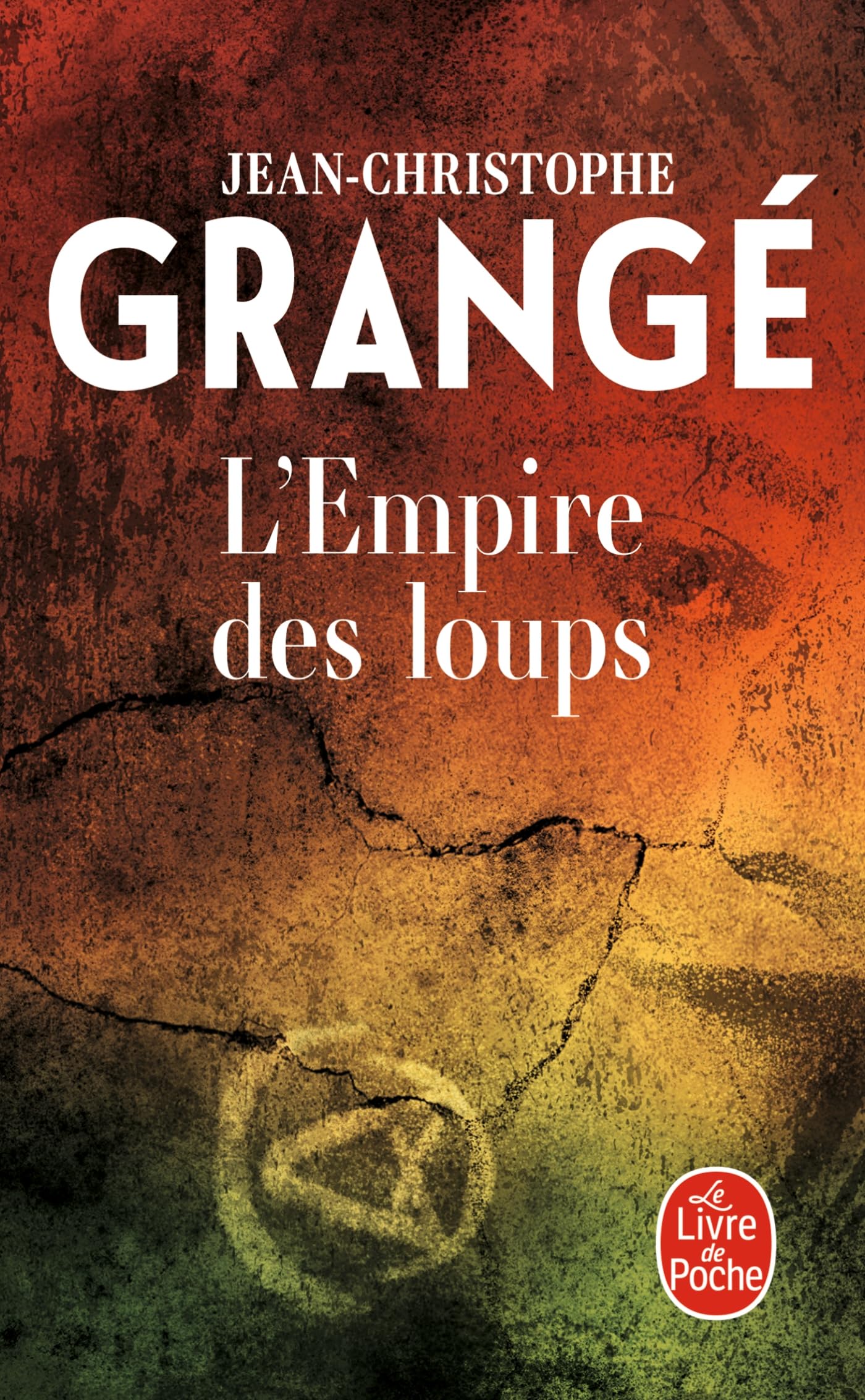 L Empire Des Loups (French Edition) [Mass Market Paperback] Grange, J. C.