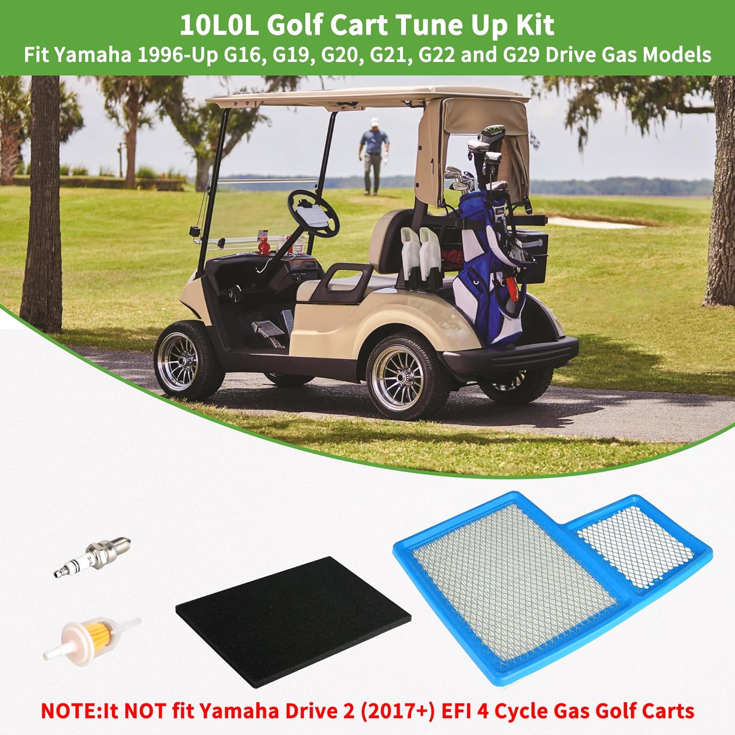 10L0L Golf Cart Tune Up Kit for Yamaha G16,G19,G20,G21,G22 and Yamaha G29 Drive Year 1996-2016 Gas 4 Cycle Models with 301cc/357cc Engines with Air Filter Fuel Filter Spark Plug