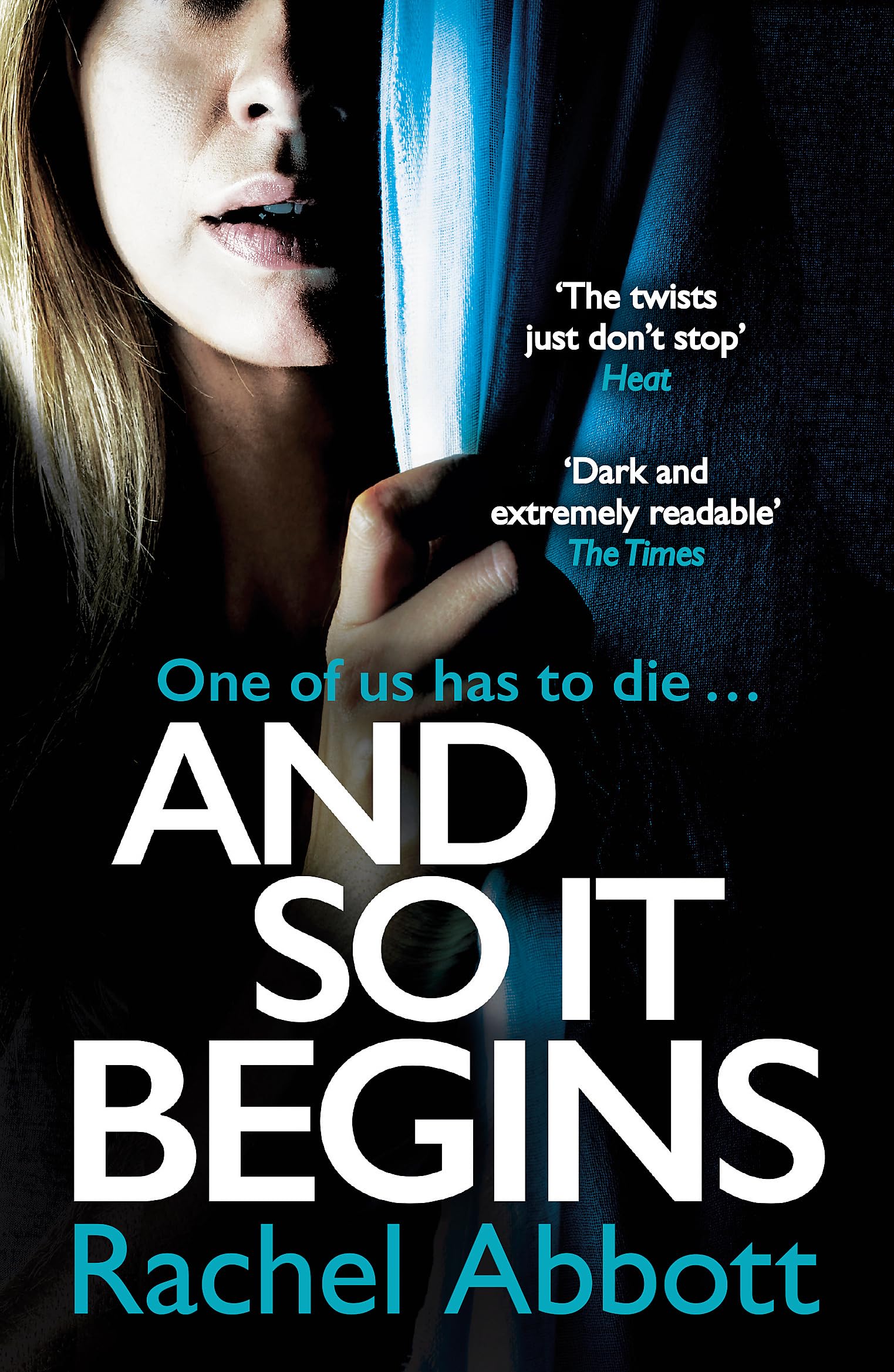 And So It Begins: The heart-stopping thriller from the queen of the page turner (A Stephanie King Thriller)