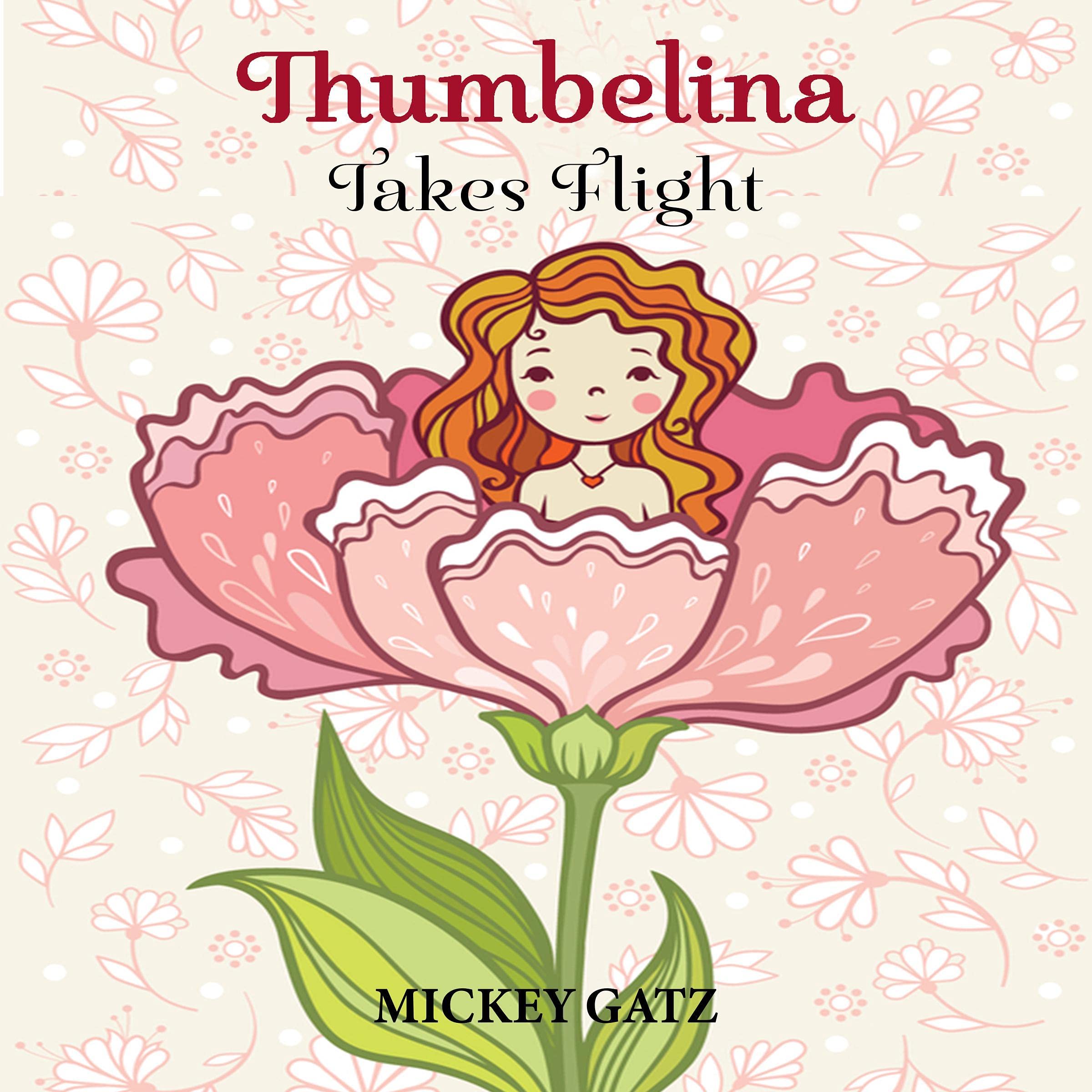 Cover art for Thumbelina Takes Flight