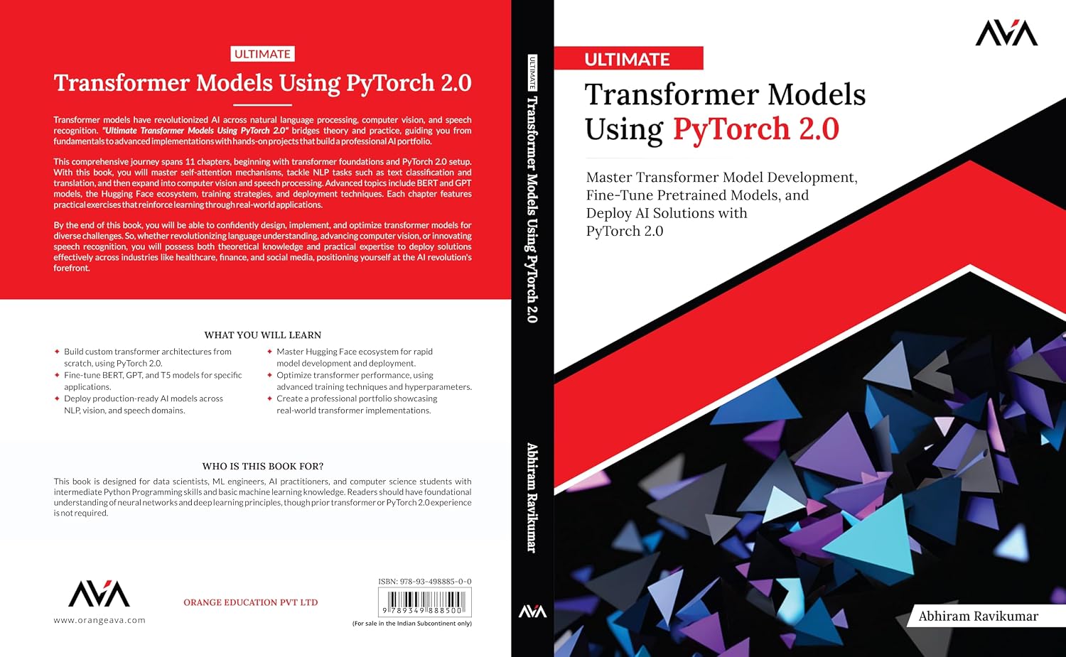 Ultimate Transformer Models Using PyTorch 2.0: Master Transformer Model Development, Fine-Tune Pretrained Models, and Deploy AI Solutions with PyTorch 2.0 (English Edition)