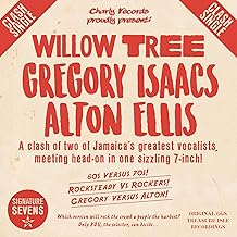Gregory Isaacs  / Ellis,Alton - Gregory Isaacs  / Ellis,Alton- Willow Tree