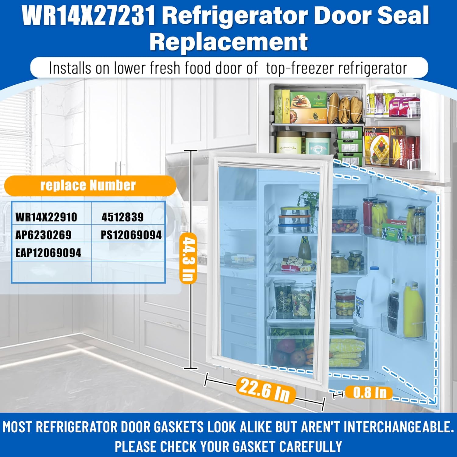 Upgraded WR14X27231 Refrigerator Door Gasket Replacement Compatible with GE Hotpoint GAS18PGJFRWW HPS18BTHBRWW, 44.3″×26.6″ WR14X22910 Fridge Seal Replace 4512839 AP6230269 PS12069094 Freezer Gasket