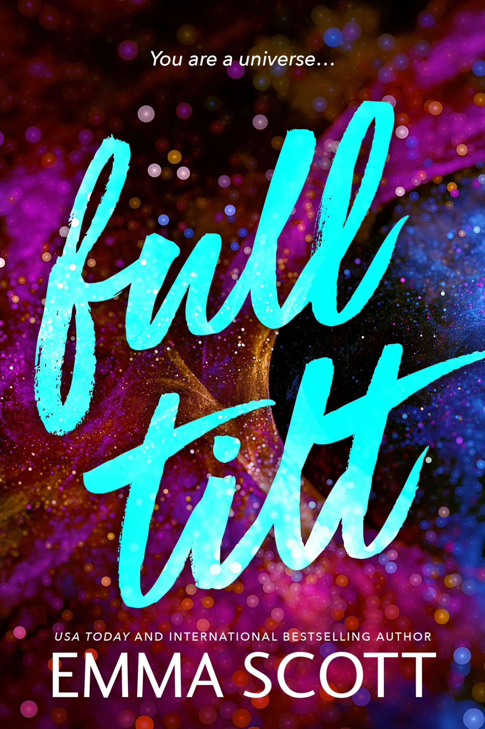 Full Tilt : An Angsty Friends To Lovers Romance (Full Tilt Duet Book 1) - 4