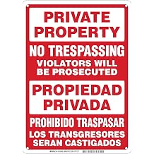 Brady 103849 Plastic, 14" X 10" Private Property / Propiedad Privada Sign Legend "No Trespassing Violators Will Be Prosecuted / Prohibido Traspasar Los Transgresores Deran Castigados"