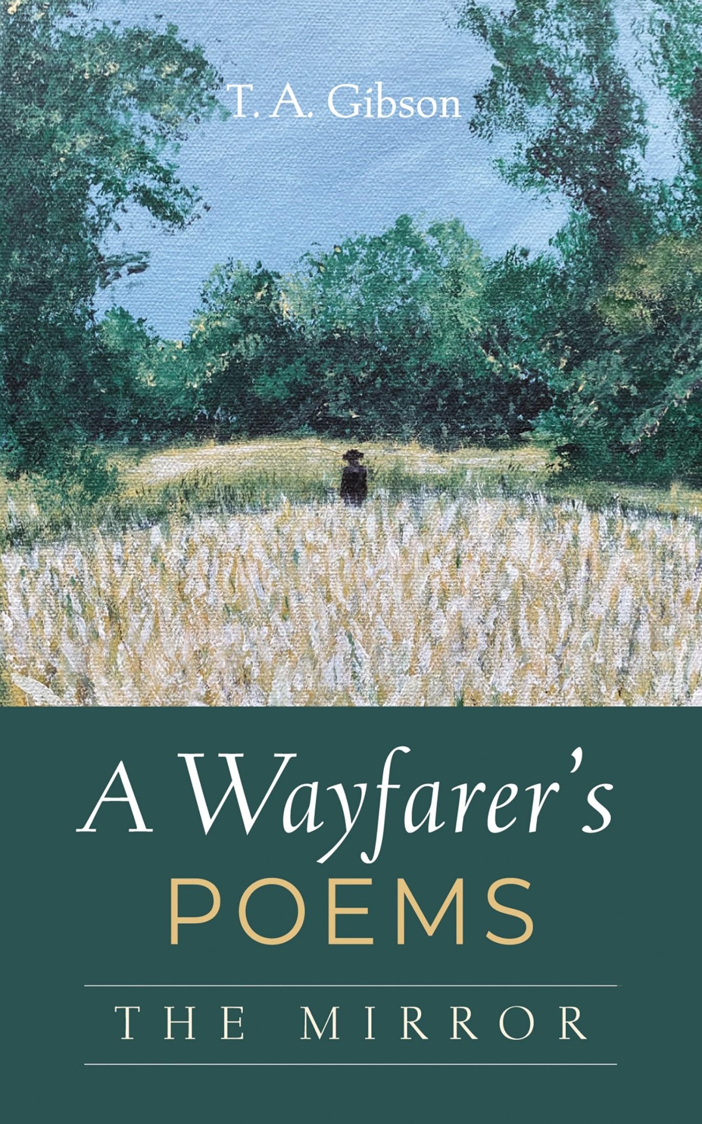 A Wayfarer's Poems: The Mirror Paperback – September 19, 2024