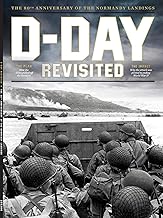 D-Day Revisited - 80th Anniversary Of The Normandy Landings: June 6, Allies Plan, President Roosevelt, Axis, Nazi Germany, Weather, Beaches, Troops, Ending WW2, Operation Overlord, Bodyguard & Neptune