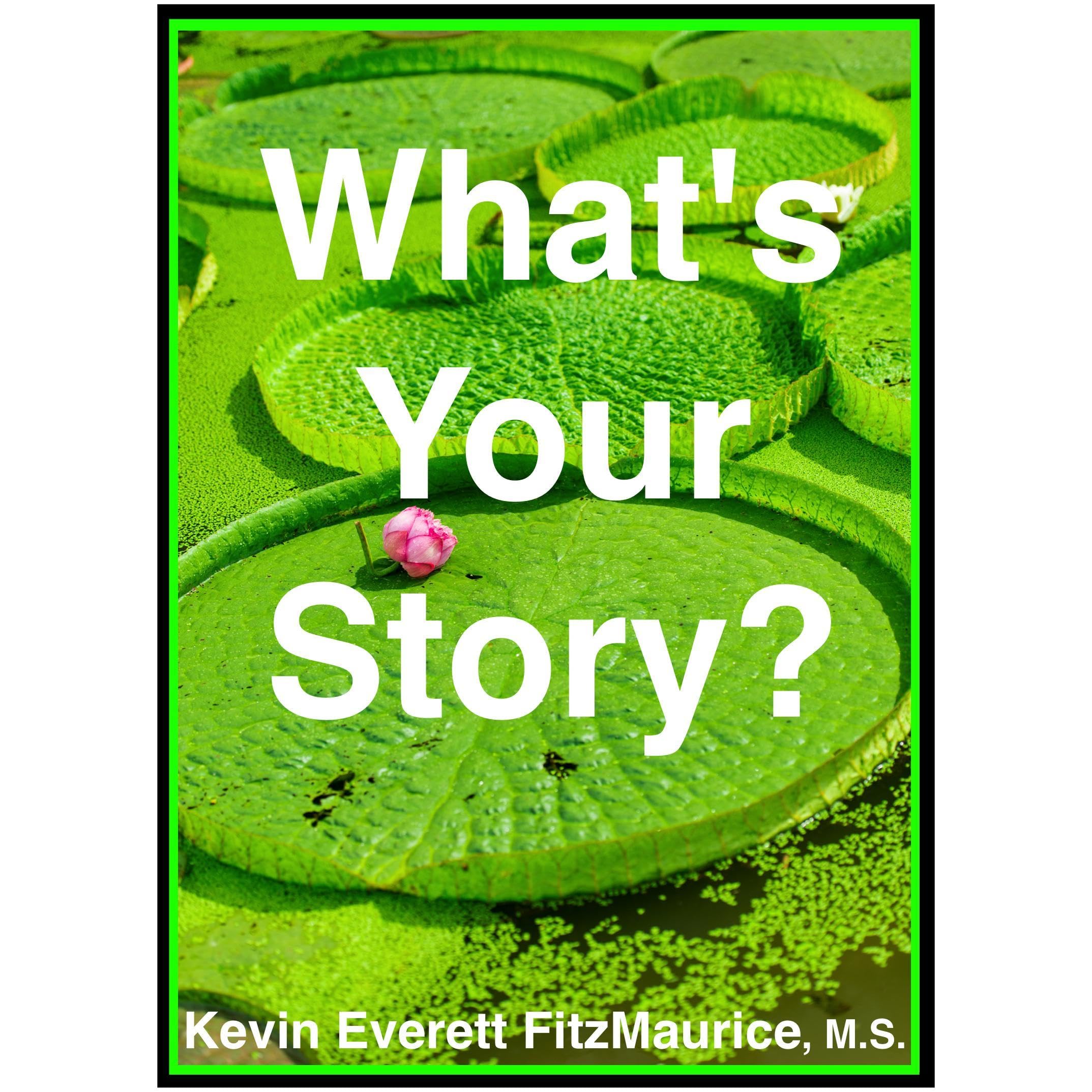 What’s Your Story?
