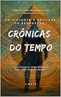 Crônicas do Tempo: Viagens de Um Nômade