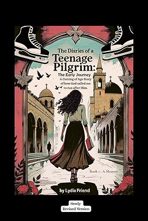 The Diaries of a Teenage Pilgrim