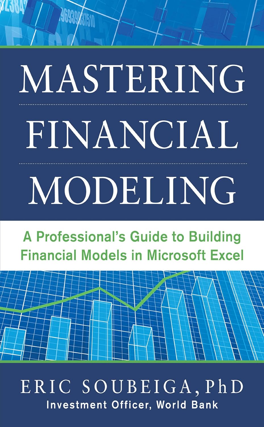 Mastering Financial Modeling: A Professional’s Guide to Building Financial Models in Excel: A Professional's Guide to Building Financial Models in Excel
