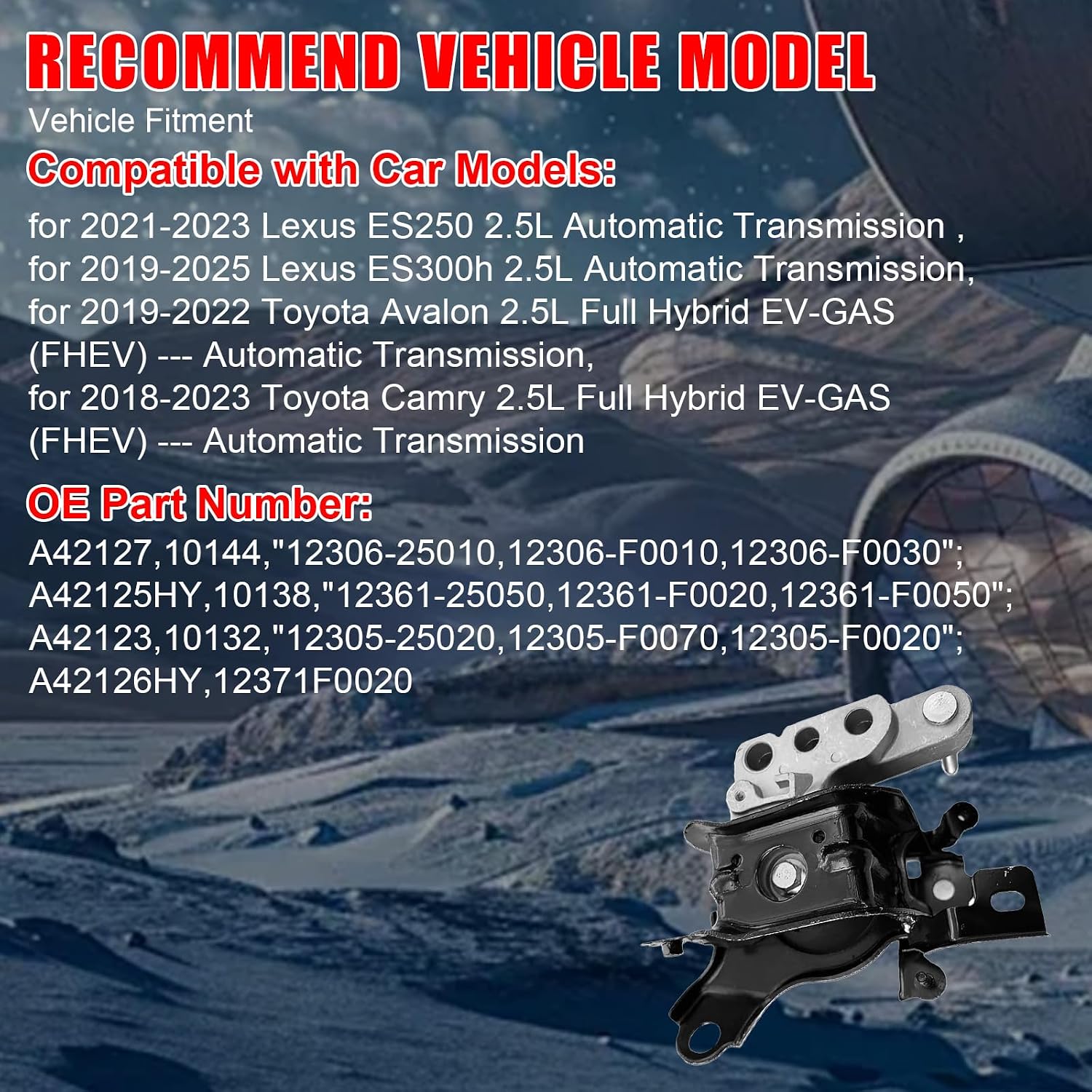 4Pcs Engine Motor Mount Compatible with Toyota Camry 2018-2023 L4 2.5L,for Avalon 2019-2022 L4 2.5L,for Lexus ES300H 2019-2025 L4 2.5L,ES250 2021-2023 2.5L Replace A42125HY A42126HY A42123 A42127