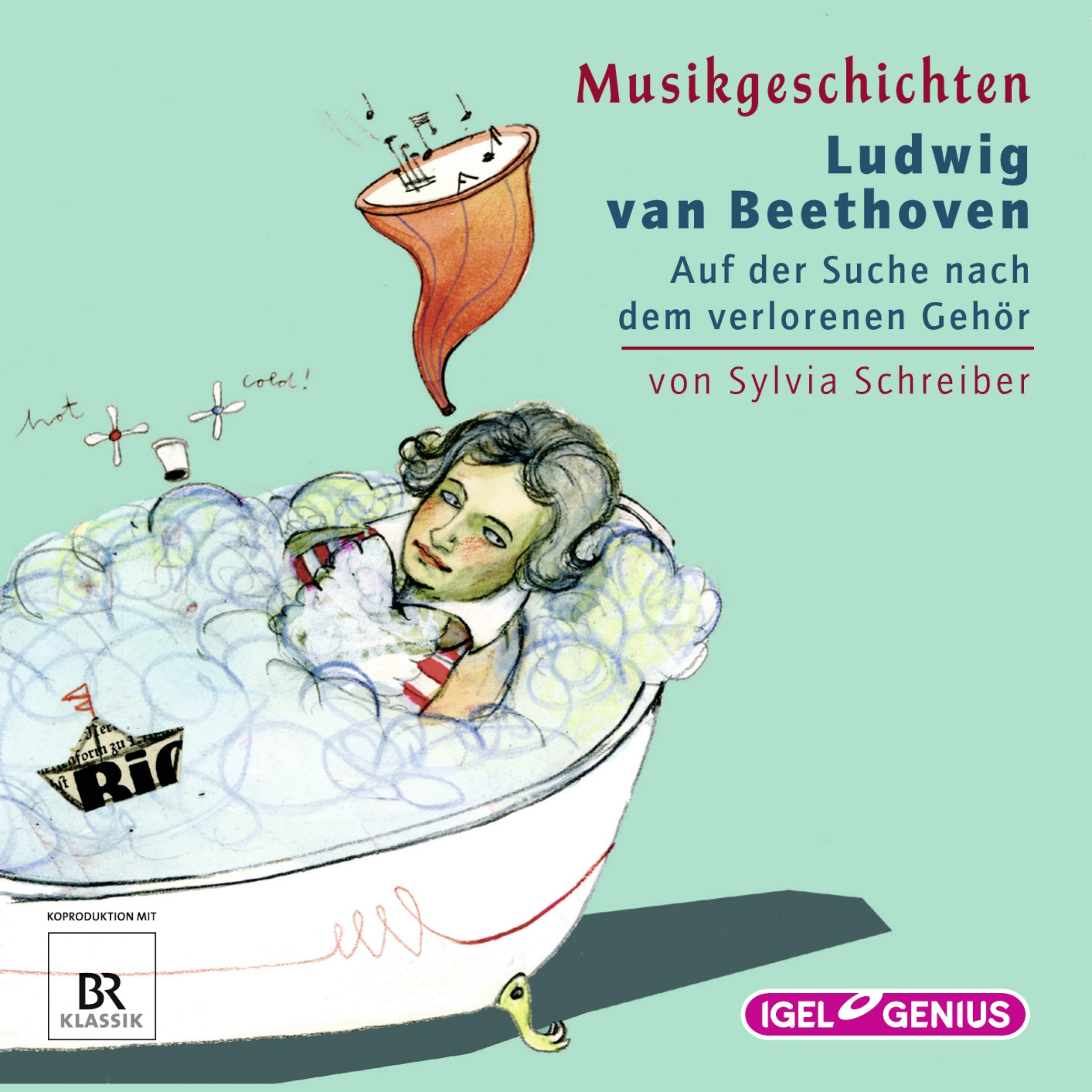 Ludwig van Beethoven - Auf der Suche nach dem verlorenen Gehör