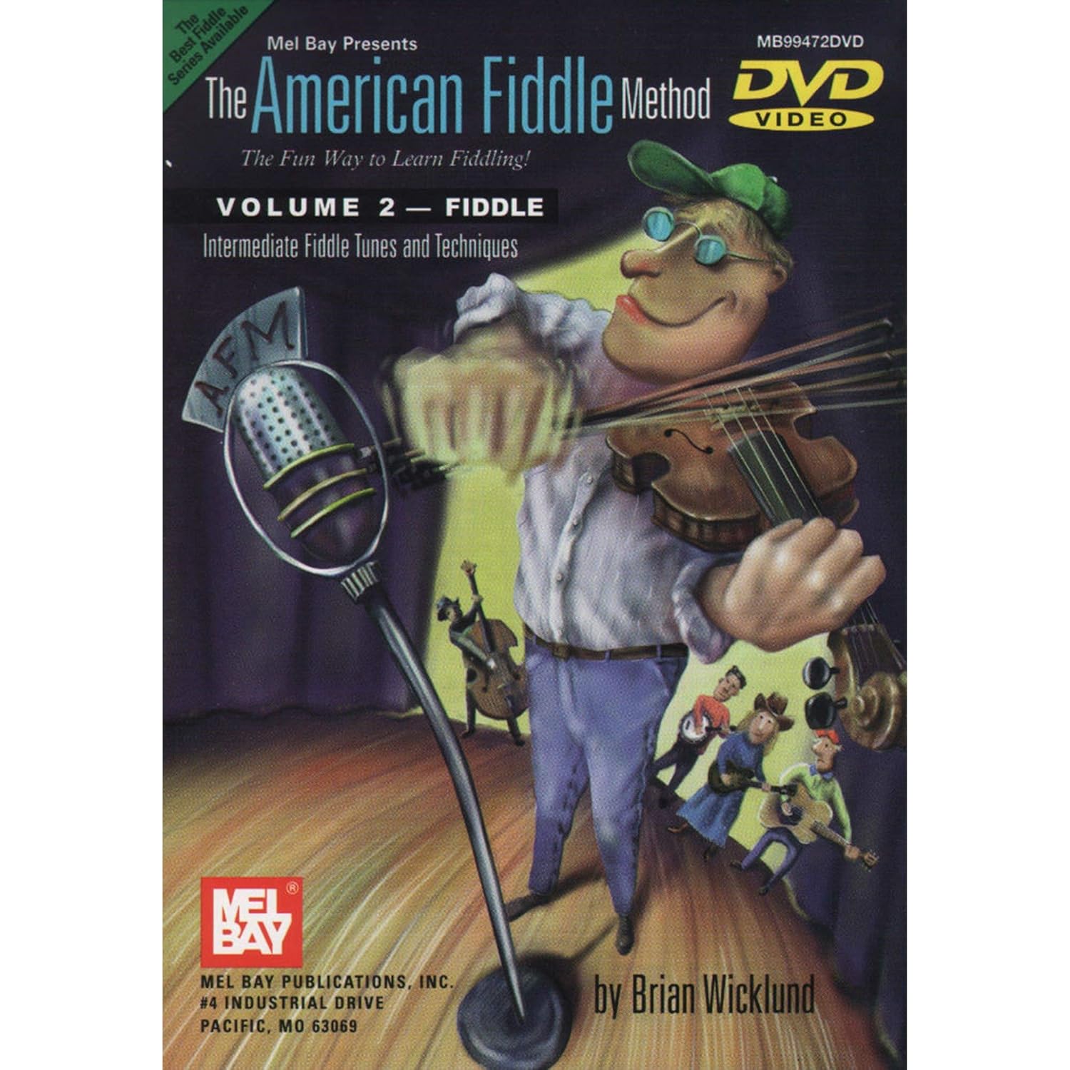 The American Fiddle Method, Volume 2 Fiddle Intermediate Fiddle Tunes and
